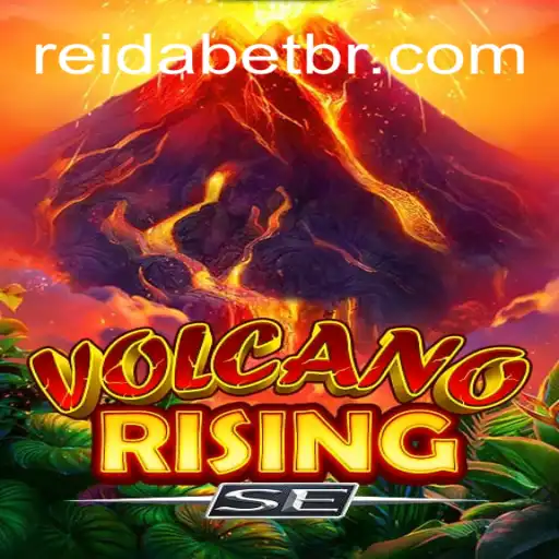 VolcanoRisingSE: A Aventura do Rei da Bet